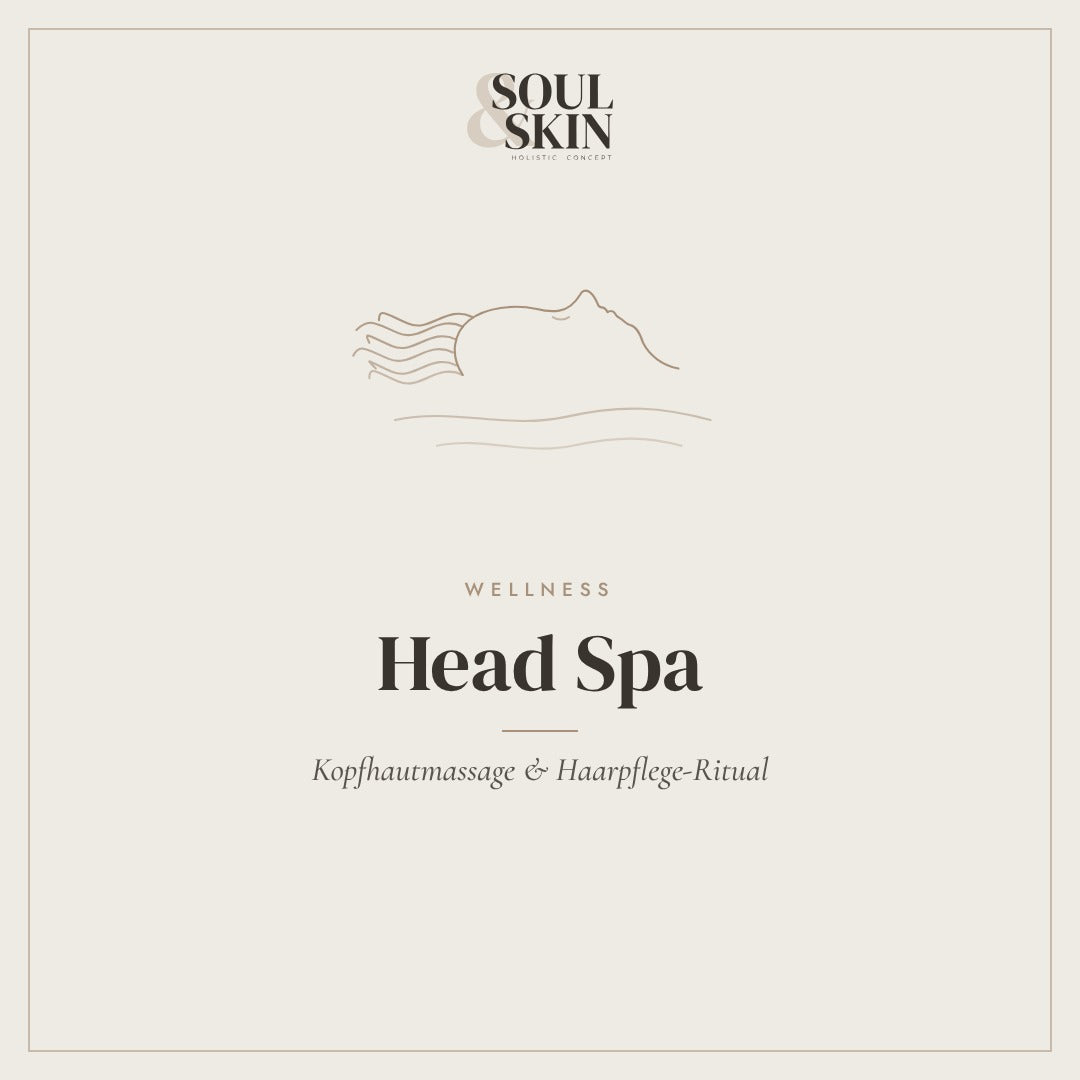 Head Spa – Kopfhautmassage & Haarpflege-Ritual